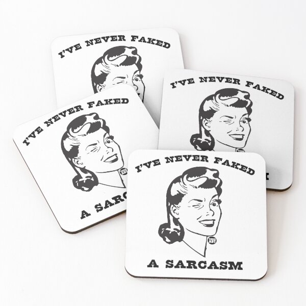 Item preview, NEVER FAKED A SARCASM designed and sold by TODD GOLDMAN.