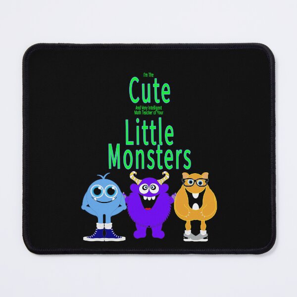 Item preview, For the Math Teacher of your Little Monsters! designed and sold by GrandpaH.