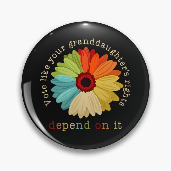 Item preview, Vote Like Your Granddaughter's Rights  Depend On It designed and sold by Tigerr3g.