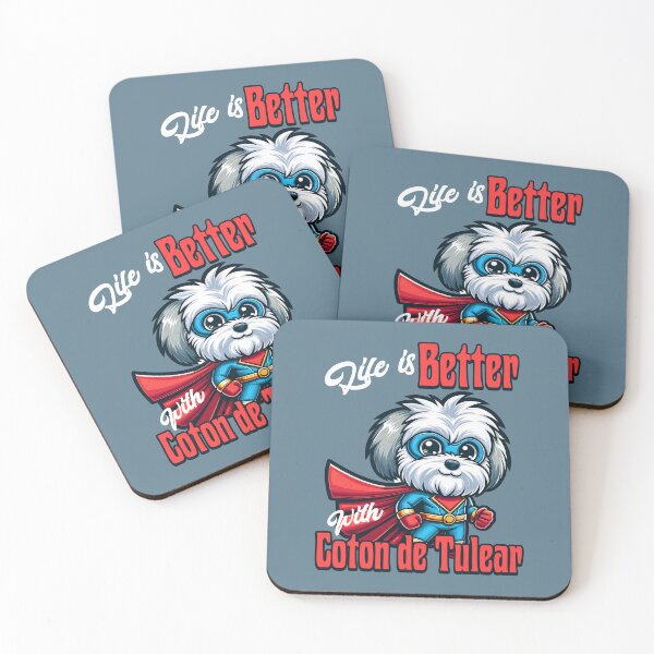 Item preview, Life Is Better With Coton De Tulear designed and sold by RockBeeDesigns.