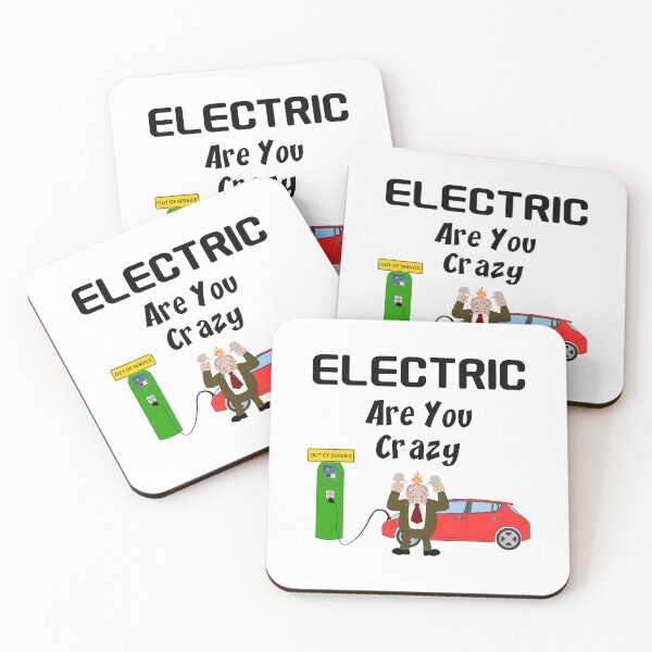 Item preview, ELECTRIC Are You Crazy” EV Charging Station Out Of Service designed and sold by Oaks Creations.