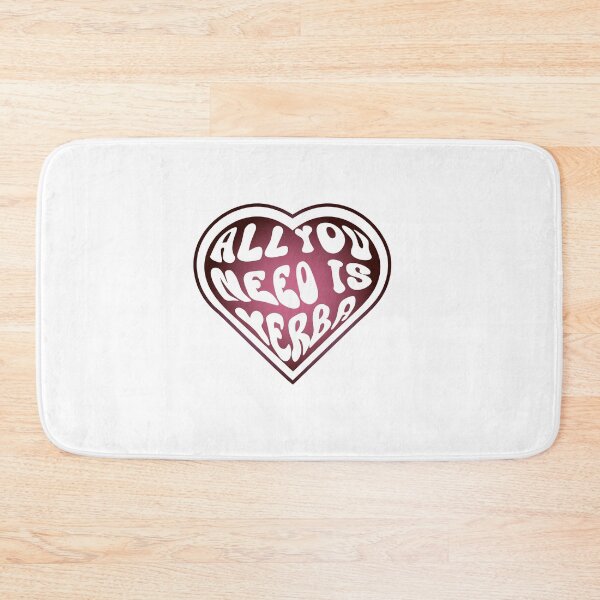Item preview, All You Need Is Yerba designed and sold by Domiska.