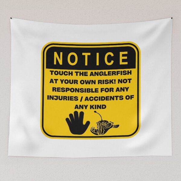 Item preview, NOTICE - Touch at your own risk (Anglerfish) designed and sold by ArtsyCity.