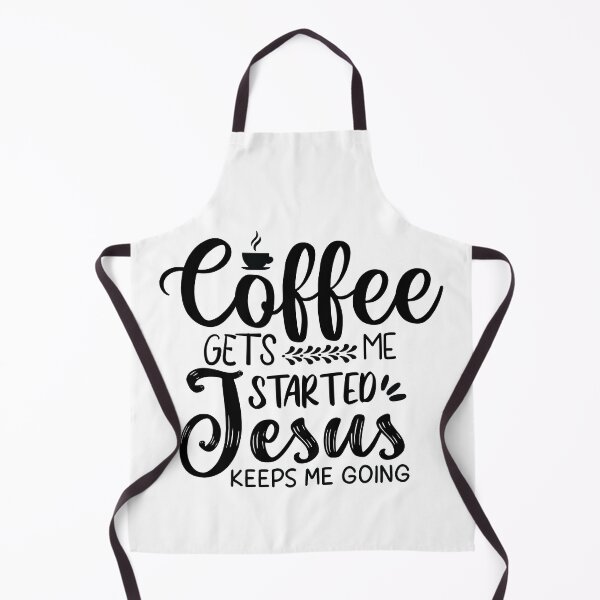 Item preview, Coffee Gets Me Started Jesus Keeps Me Going  designed and sold by Melodiecom.