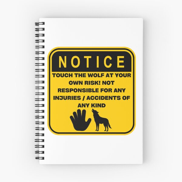 Item preview, NOTICE - Touch at your own risk (Wolf) designed and sold by ArtsyCity.