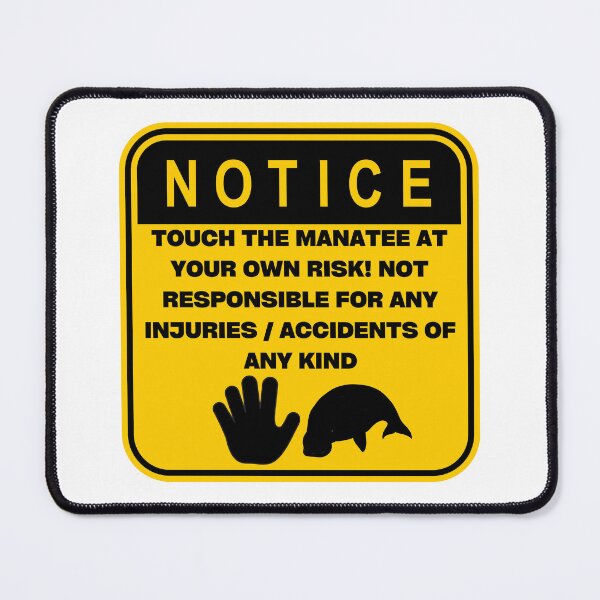 Item preview, NOTICE - Touch at your own risk (Manatee) designed and sold by ArtsyCity.