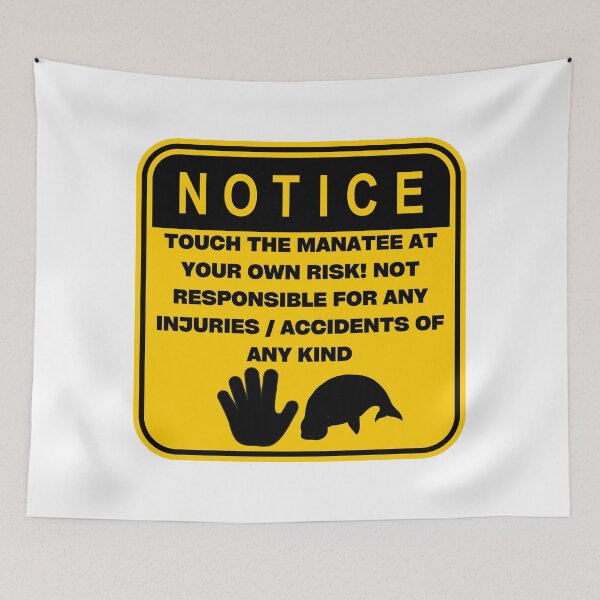 Item preview, NOTICE - Touch at your own risk (Manatee) designed and sold by ArtsyCity.