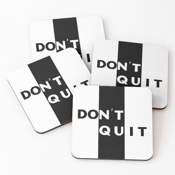 Item preview, Don't Quit white background designed and sold by Leonardo  Davinci.