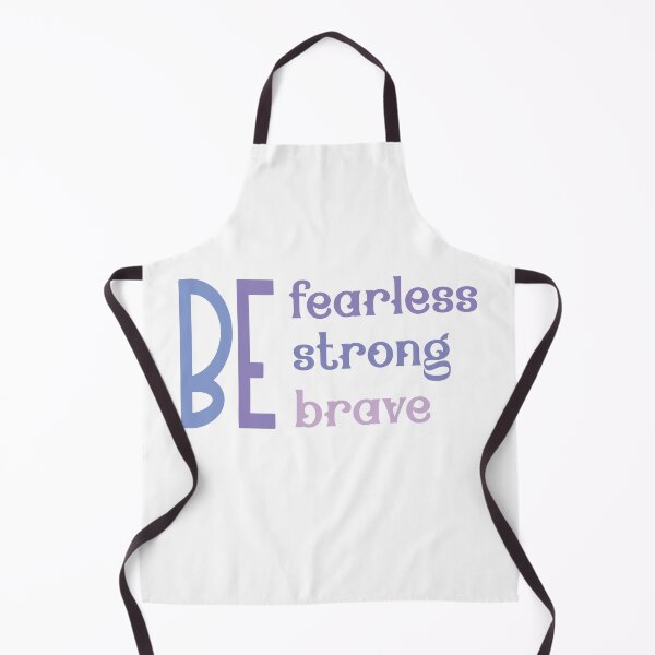 Item preview, Be Fearless Strong Brave designed and sold by Melodiecom.