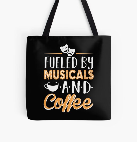 Fueled by Musicals and Coffee All Over Print Tote Bag