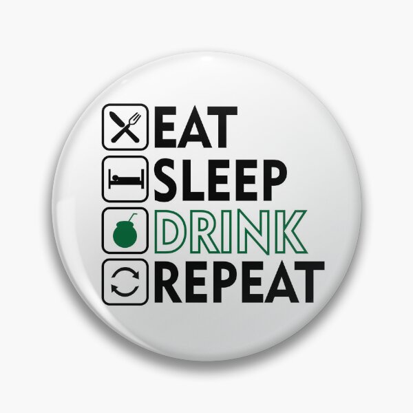 Item preview, Eat Sleep Drink Yerba Repeat designed and sold by Domiska.