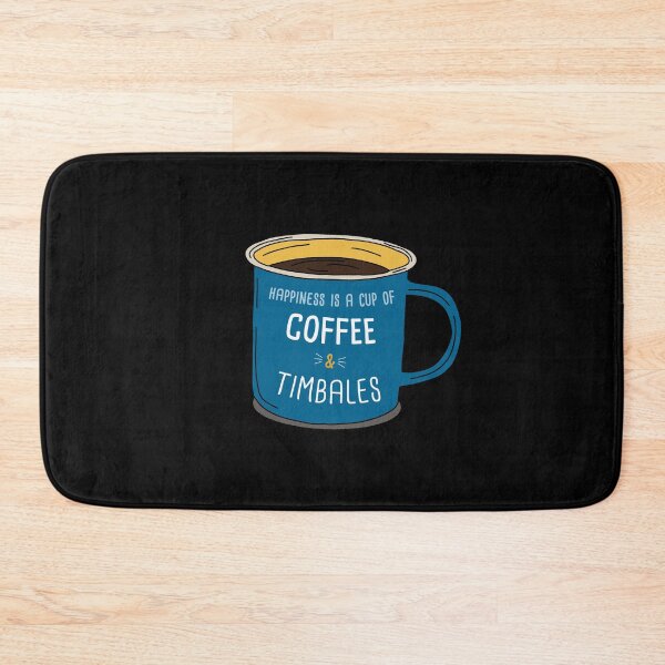 Item preview, Timbales & Coffee is happiness designed and sold by orlumbuspirate.