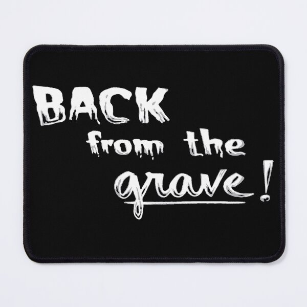 Item preview, BACK from the grave! designed and sold by Kiluvi.