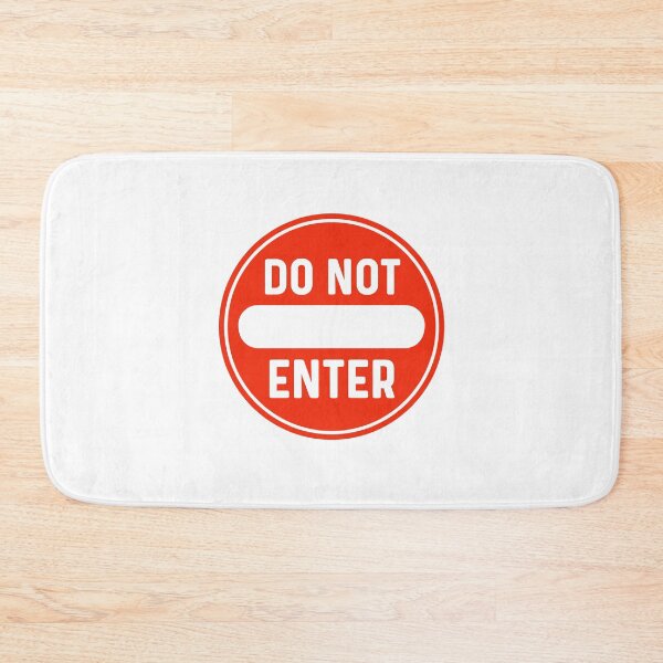 Item preview, Do Not Enter, Warning Sign designed and sold by Sunserize Designs.
