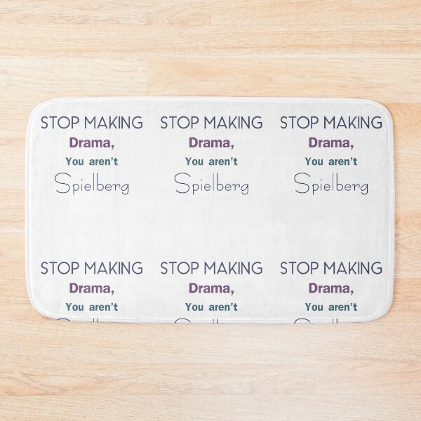 Item preview, Stop making drama quote designed and sold by MiaArtLovers.