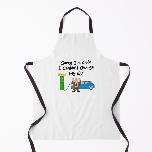 Item preview, Sorry I'm Late, Couldn't Charge My EV - EV Charging Station Out Of Service designed and sold by Oaks Creations.