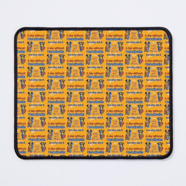 Item preview, A day without handbells may not kill me - but why risk it designed and sold by CelticClapper.