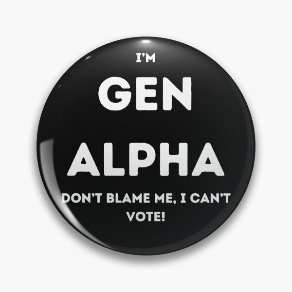 Artikelvorschau, Gen Alpha Sarkasmus zum Ausdrucken entworfen und verkauft von Sal's T Shirts and Designs.