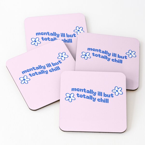 Item preview, mentally ill but totally chill designed and sold by merialnam.