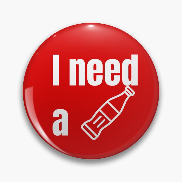 Item preview, Copy of Copy of I need, cola.  designed and sold by Slowianeczka.