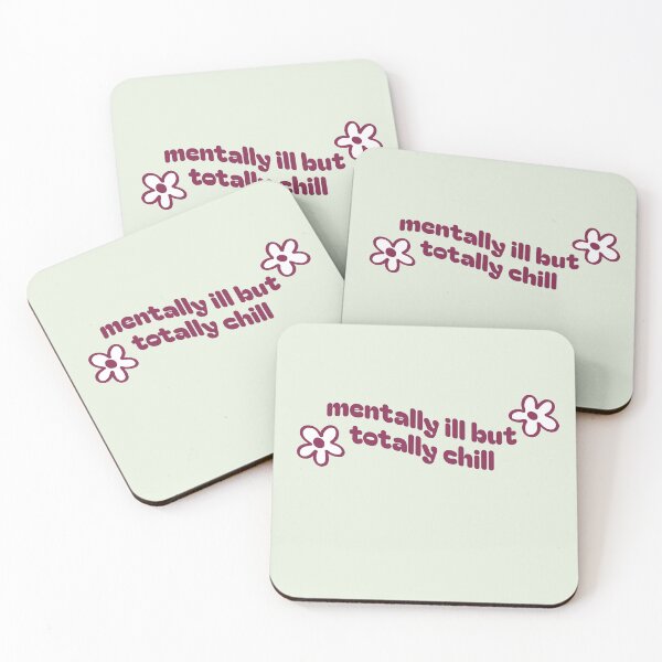 Item preview, mentally ill but totally chill, pink designed and sold by merialnam.