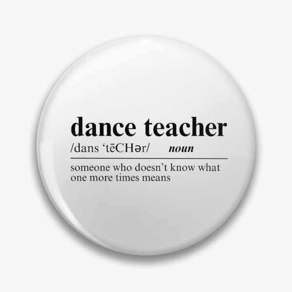Item preview, dance teacher definition - funny designed and sold by brenna  :).