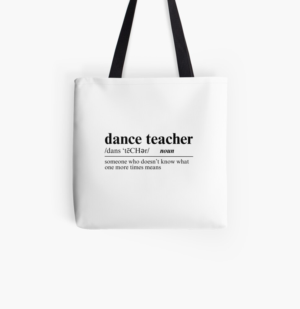Line Dancing Dance Teacher I Just Want To Line Dance And Bags