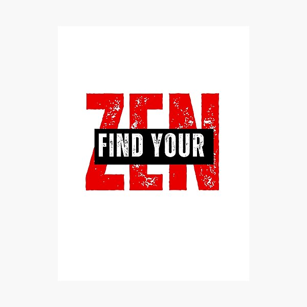 Item preview, Find Your Zen designed and sold by InkWhirl.