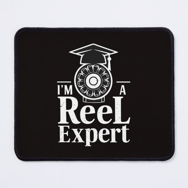 Item preview, I am a reel expert designed and sold by HOMEDESIGNPRINT.