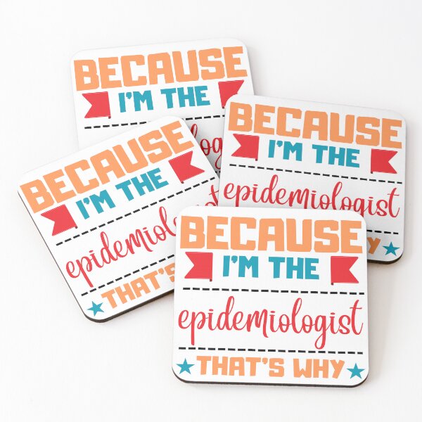 Item preview, Because I'm the Epidemiologist that's why designed and sold by FluxAuraTees.