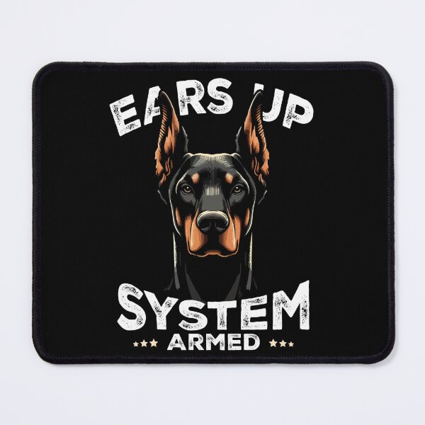 Item preview, Funny American Doberman Ears Up System for Armed Pet Dog Lovers Gift designed and sold by JUSTBEELEGANT.