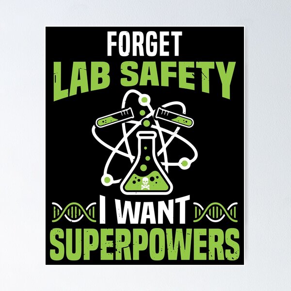 Item preview, Funny Forget Lab Safety I Want Superpowers Science Teacher Lovers Gift designed and sold by JUSTBEELEGANT.