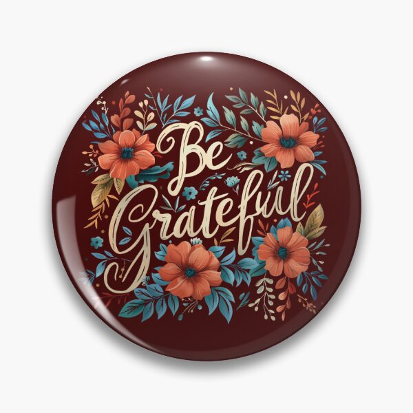 Item preview, Be Grateful: A Floral Expression designed and sold by Ace Apparel  Attire.