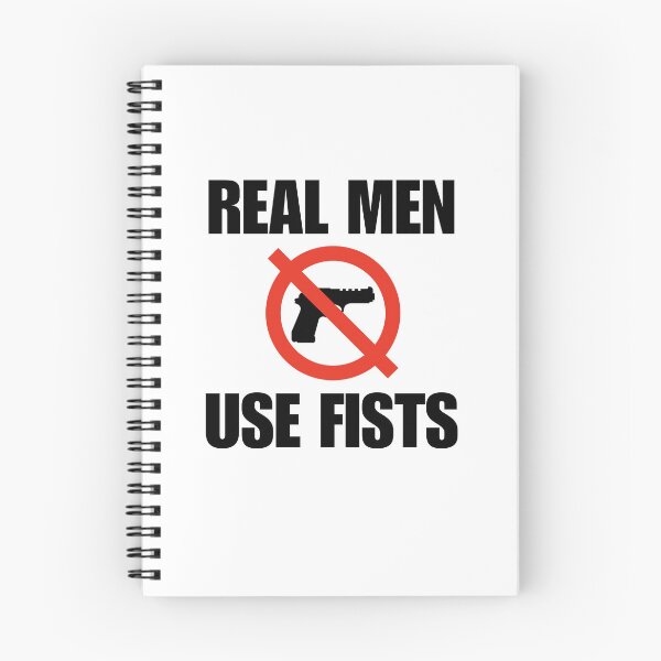 Item preview, Real Men Use Fists. No Weapons Joke. No Guns. Viral Meme designed and sold by SillyMerchant.