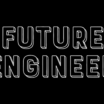 Artwork thumbnail, Future Engineer by teesaurus