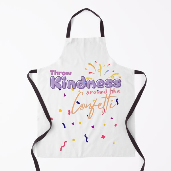 Item preview, Throw Kindness around like Confetti designed and sold by ParenthoodPuns.