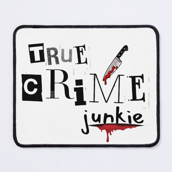 Item preview, True crime junkie designed and sold by Beyond Tees.