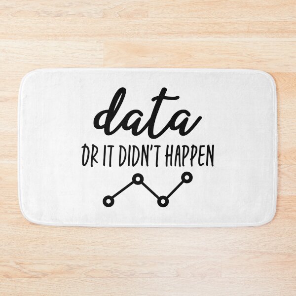 Item preview, Data Or It Didn't Happen - Data Analyst designed and sold by ScienceCorner.