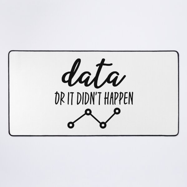 Item preview, Data Or It Didn't Happen - Data Analyst designed and sold by ScienceCorner.
