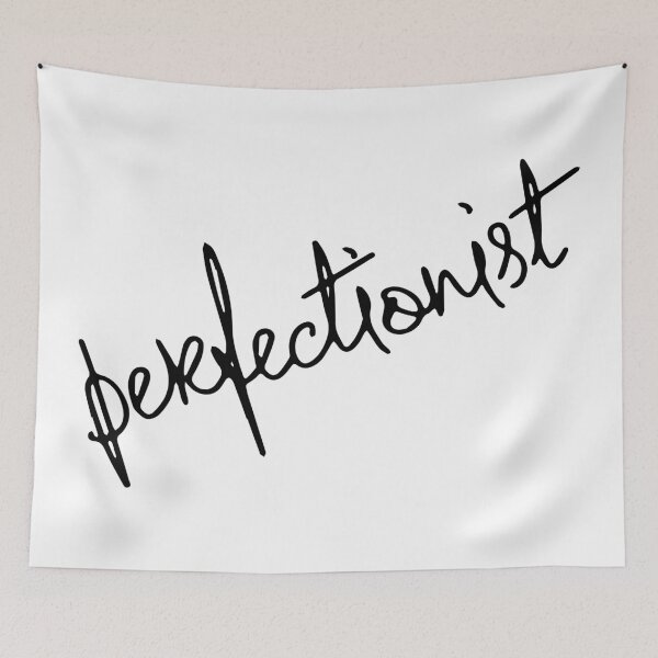 Item preview, quote perfectionist designed and sold by PineLemon.