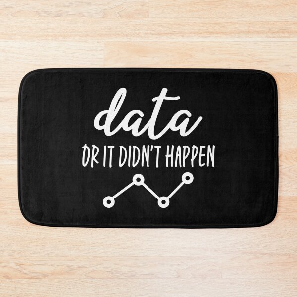 Item preview, Data Or It Didn't Happen - Data Analyst designed and sold by ScienceCorner.