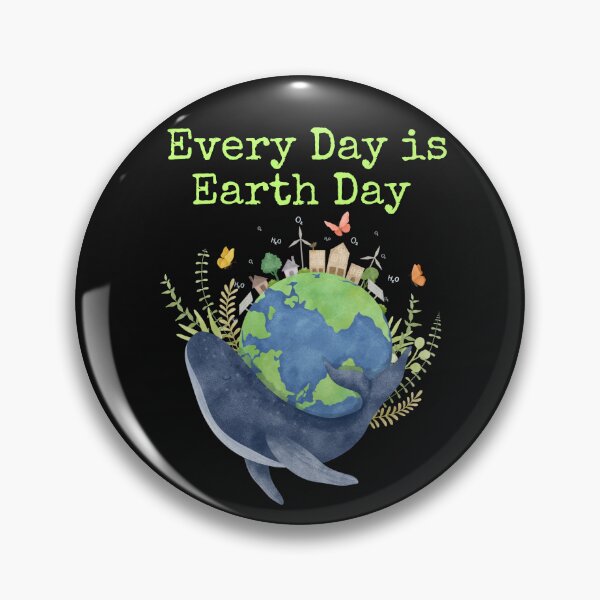 Item preview, Everyday Is Earth Day Eco-Friendly Environmental Design designed and sold by EarthArtDesigns.