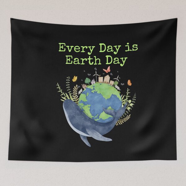 Item preview, Everyday Is Earth Day Eco-Friendly Environmental Design designed and sold by EarthArtDesigns.