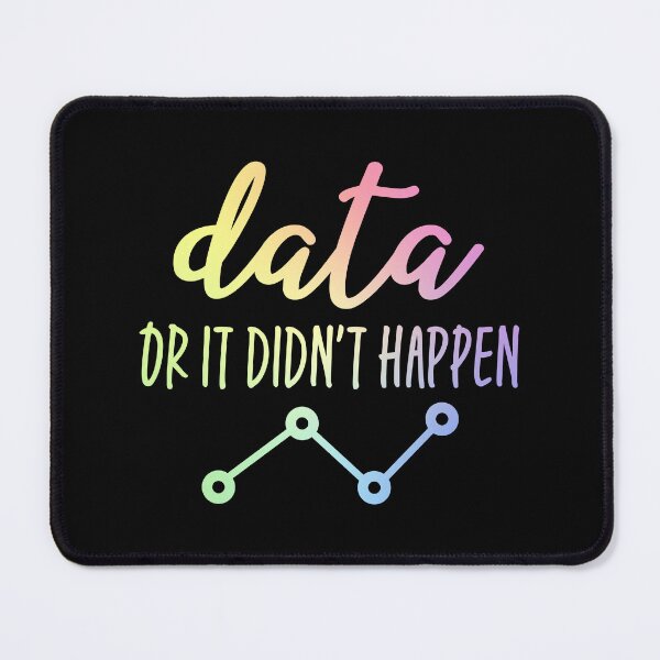 Item preview, Data Or It Didn't Happen - Data Analyst designed and sold by ScienceCorner.