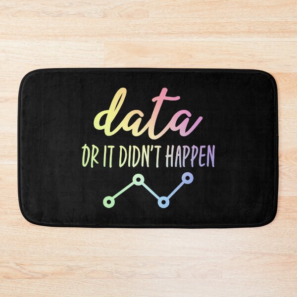 Item preview, Data Or It Didn't Happen - Data Analyst designed and sold by ScienceCorner.