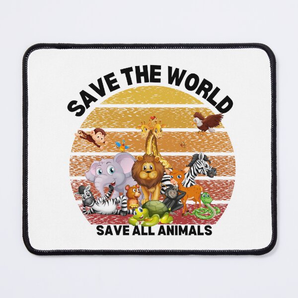 Item preview, Save The World, Save All Animals designed and sold by Adilessayeh.
