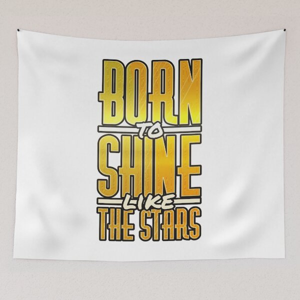 Item preview, Born to shine like a stars designed and sold by ShabayekShop.