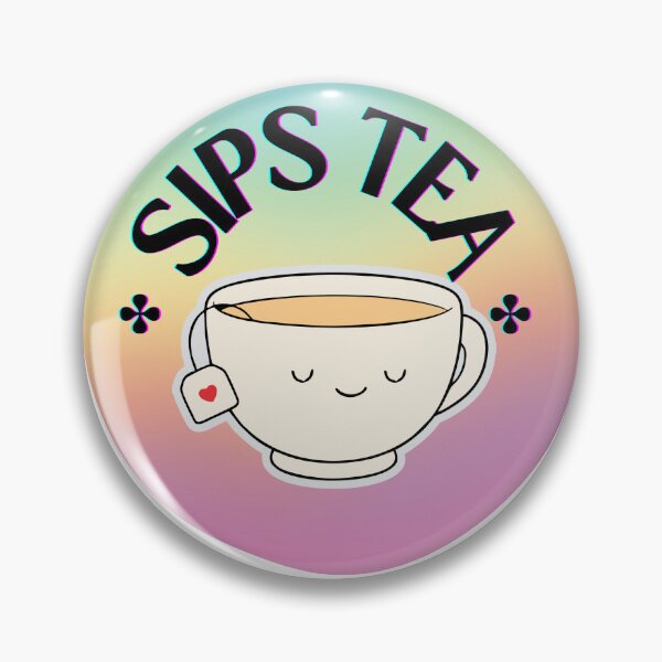 Item preview, *SIPS TEA* designed and sold by PatiMN.