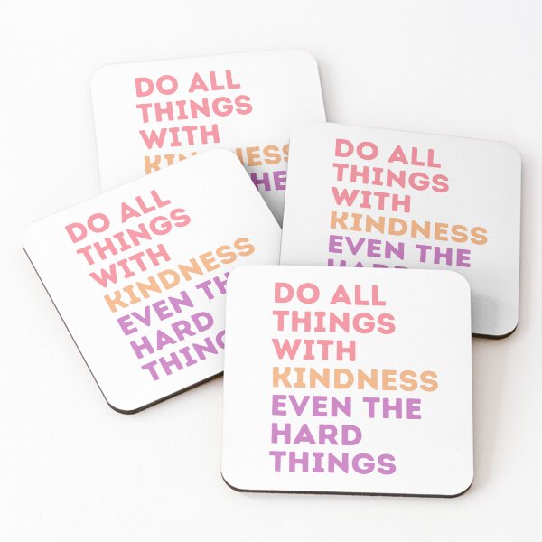 Item preview, Do all things with Kindness, even the hard things designed and sold by ParenthoodPuns.