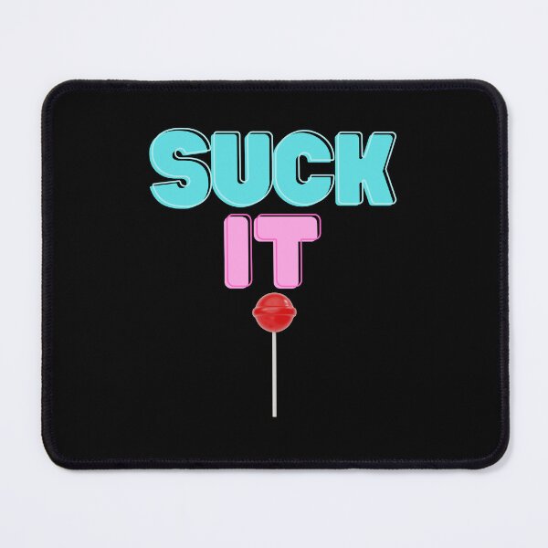 Item preview, Suck It designed and sold by ChestJestTees.